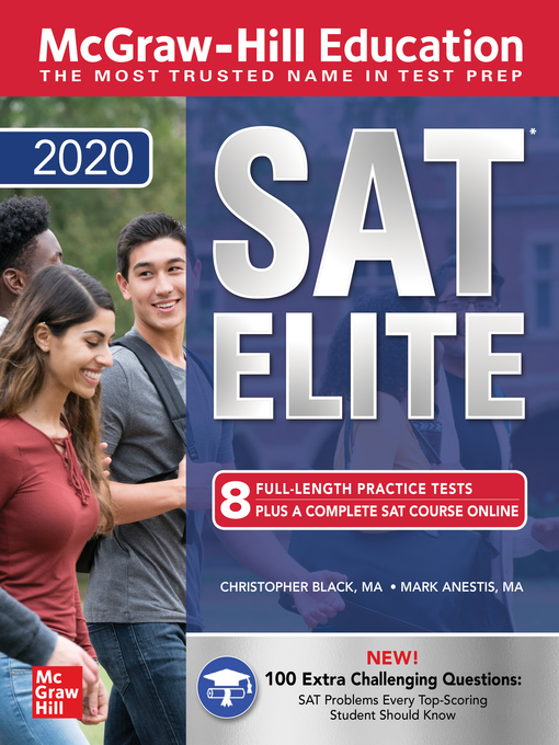 Title details for McGraw-Hill Education SAT Elite 2020 by Christopher Black - Available